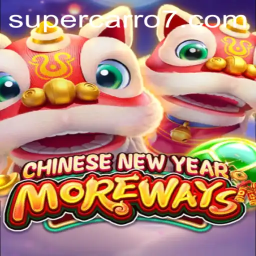 Exploring CHINESENEWYEARMOREWAYS: A Celebration of Culture and Chance