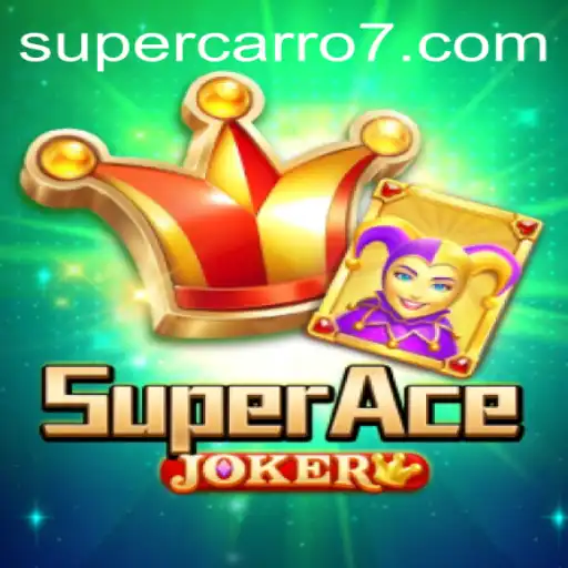 SuperAceJoker: A Thrilling Journey into the World of Supercarro777